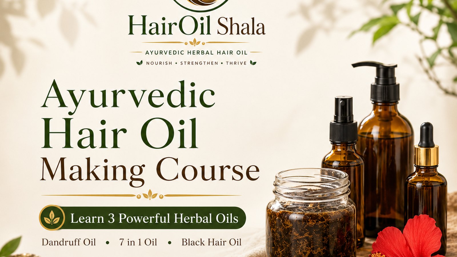 HairOil Shala — Ayurvedic Herbal Hair Oil Making Business Course course thumbnail